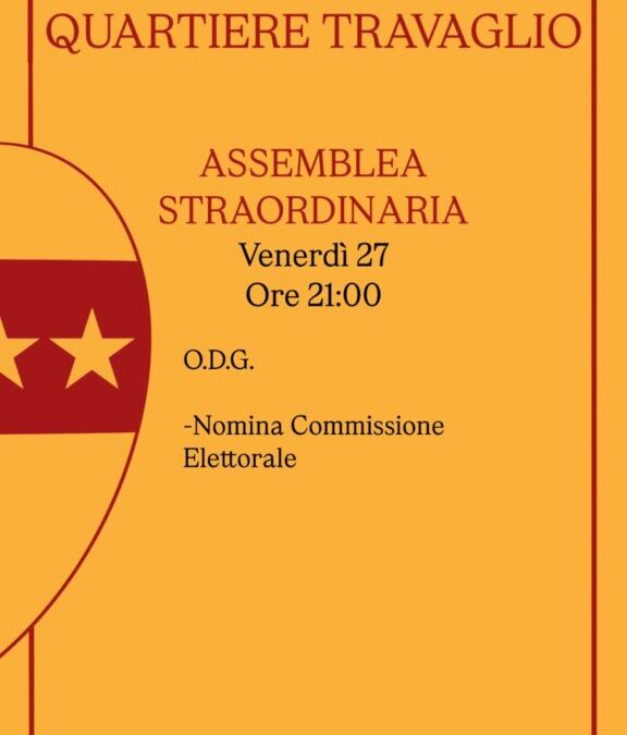 VENERDI 27 DICEMBRE ore 21 ASSEMBLEA STRAORDINARIA O.d.g.: Nomina Commissione Elettorale