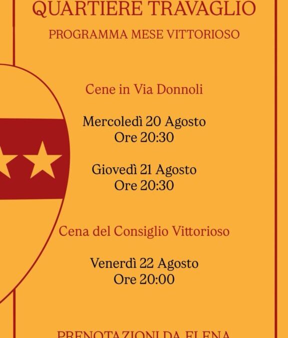 Venerdi 22 Agosto ore 20.30 Cena del Consiglio Vittorioso – prenotazioni da Elena Ferretti
