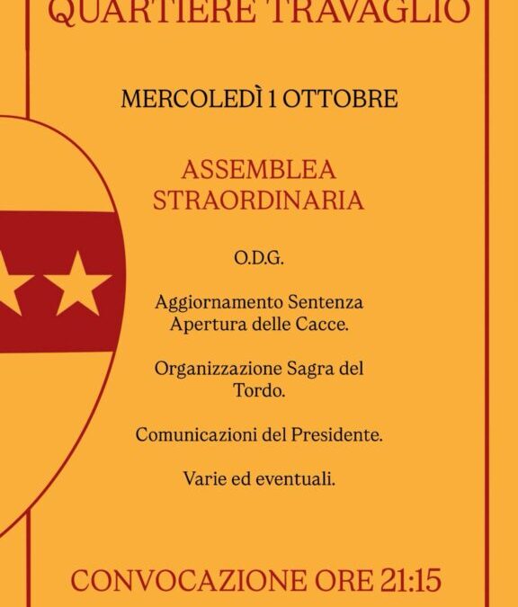 Mercoledi 1 Ottobre ore 21.15 ASSEMBLEA STRAORDINARIA  O.d.g.: Aggiornamento sentenza Apertura delle Cacce – Organizzazione Sagra del Tordo – Comunicazioni del Presidente – Varie ed eventuali